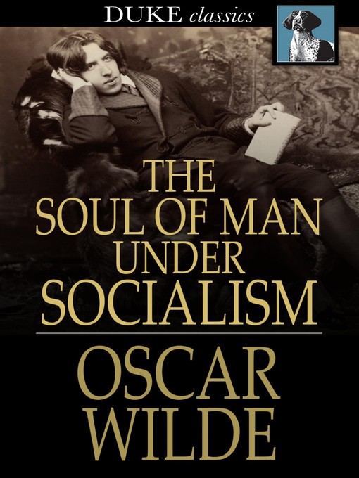 Title details for The Soul of Man under Socialism by Oscar Wilde - Wait list